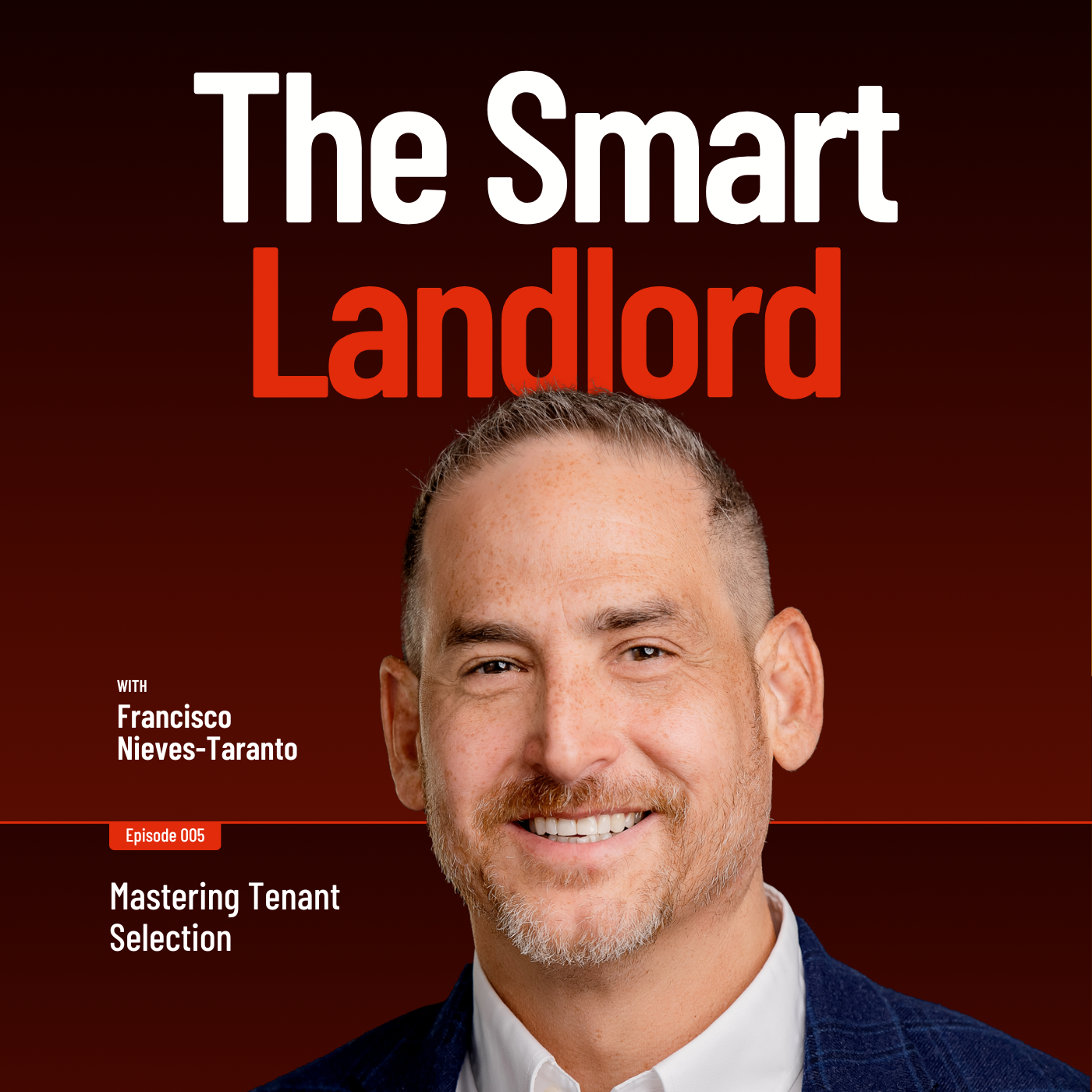 005: Mastering Tenant Selection